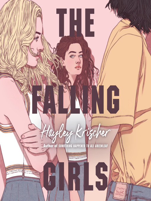 Title details for The Falling Girls by Hayley Krischer - Available